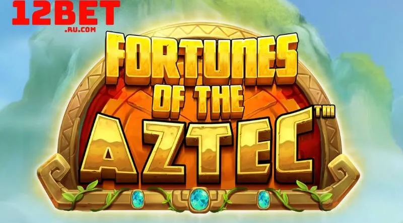 Nổ hũ Aztec tại 12BET: Play ngay ẵm liền jackpot 340 triệu 1 nổ hũ Aztec
